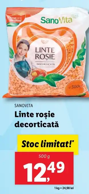 Lidl SANOVITA Linte roşie decorticată Ofertă