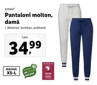 Lidl esmara® Pantaloni molton, damă Ofertă