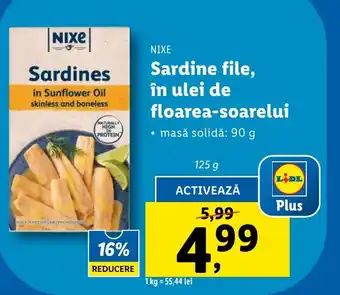 Lidl NIXE Sardine file, în ulei de floarea-soarelui Ofertă