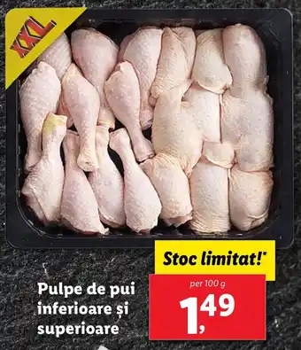 Lidl Pulpe de pui inferioare şi superioare Ofertă