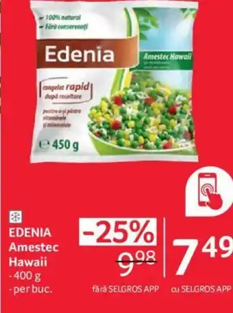 Selgros EDENIA Amestec Hawaii Ofertă