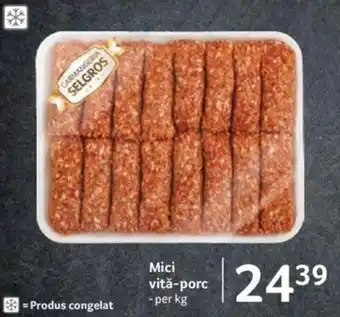 Selgros Mici vită-porc Ofertă