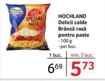 Selgros HOCHLAND Delicii calde Brânză rasă pentru paste Ofertă