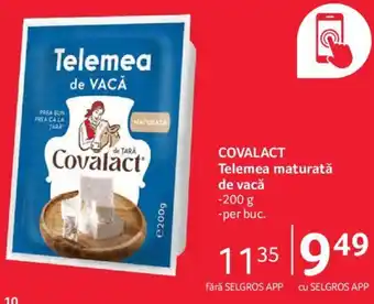 Selgros COVALACT Telemea maturată de vacă Ofertă