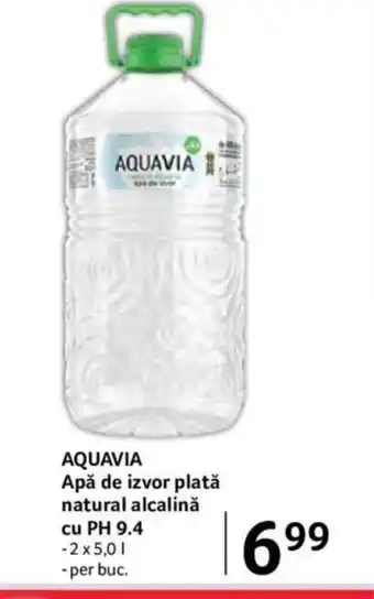 Selgros AQUAVIA Apă de izvor plată natural alcalină cu PH 9.4 Ofertă