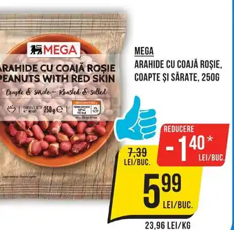 MEGA ARAHIDE CU COAJĂ ROȘIE, COAPTE ŞI SĂRATE, 250G