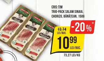 Mega Image CRIS-TIM TRIO-PACK SALAM SINAIA, CHORIZO, BĂNĂȚEAN, 150G Ofertă