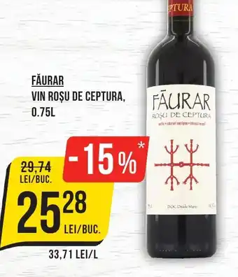 Mega Image FĂURAR VIN ROȘU DE CEPTURA, 0.75L Ofertă