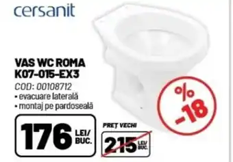 Ambient VAS WC ROMA K07-015-EX3 Ofertă