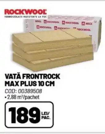 Ambient VATĂ FRONTROCK MAX PLUS 10 CM Ofertă