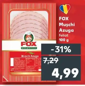 Kaufland FOX Muşchi Azuga Ofertă