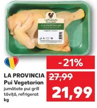Kaufland LA PROVINCIA Pui Vegetarian Ofertă