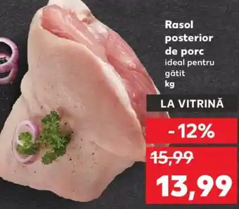 Kaufland Rasol posterior de porc Ofertă