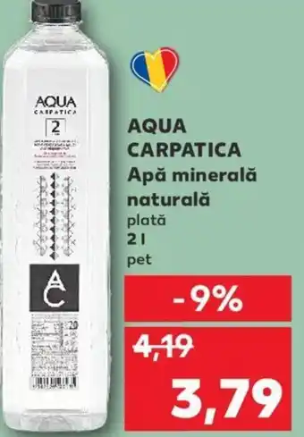 Kaufland AQUA CARPATICA Apă minerală naturală 2L Ofertă