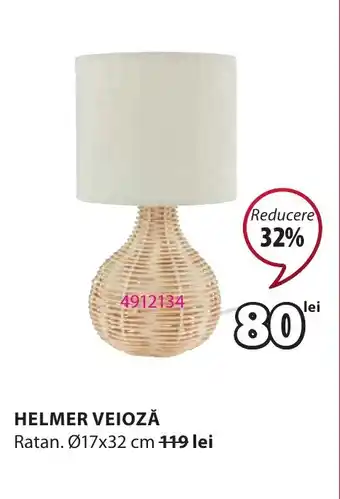 JYSK HELMER VEIOZĂ Ofertă