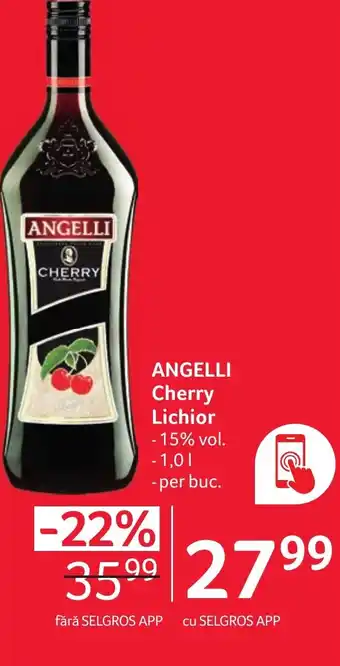 Selgros ANGELLI Cherry Lichior Ofertă