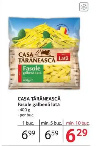 Selgros CASA ŢĂRĂNEASCĂ Fasole galbenă lată Ofertă