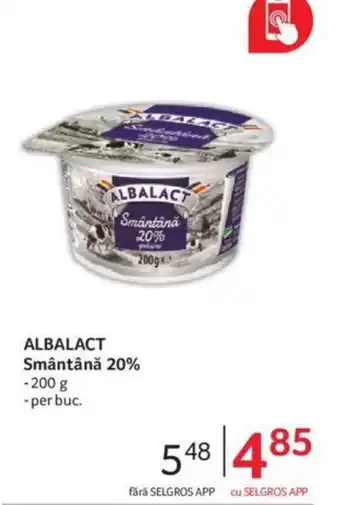 Selgros ALBALACT Smântână 20% Ofertă