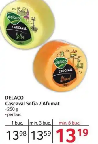 Selgros DELACO Caşcaval Sofia / Afumat Ofertă