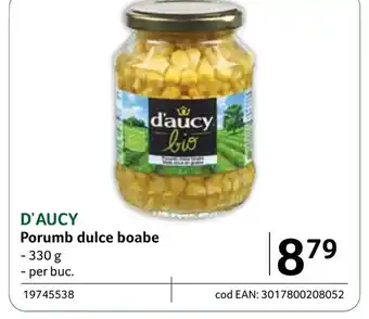 Selgros D'AUCY Porumb dulce boabe Ofertă