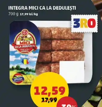 Penny INTEGRA MICI CA LA DEDULEŞTI 700 g Ofertă