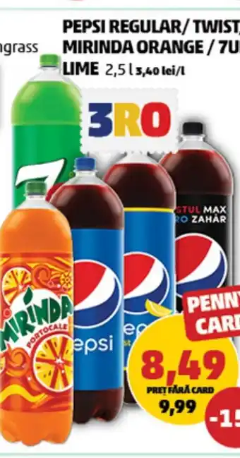 Penny PEPSI REGULAR/TWIST/MAX/ MIRINDA ORANGE/7UP LEMON Ofertă