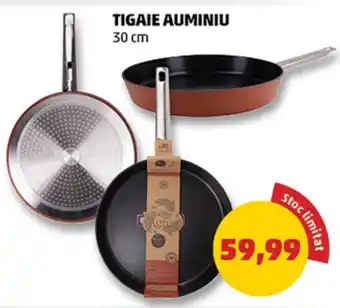 Penny TIGAIE AUMINIU 30 cm Ofertă