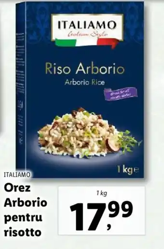 Lidl ITALIAMO Orez Arborio pentru risotto Ofertă