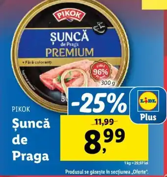 Lidl PIKOK Şuncă de Praga Ofertă