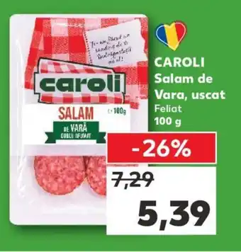 Kaufland CAROLI Salam de Vara, uscat Ofertă