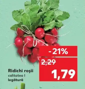 Kaufland Ridichi roşii Ofertă