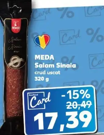 Kaufland MEDA Salam Sinaia Ofertă