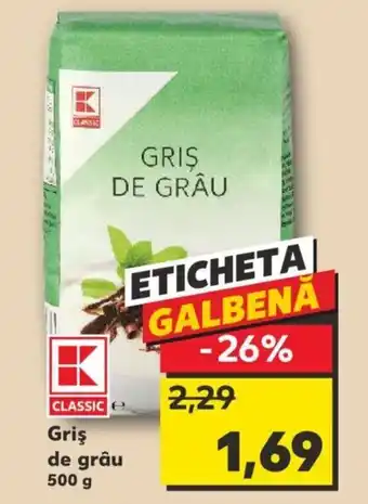 Kaufland Griş de grâu Ofertă
