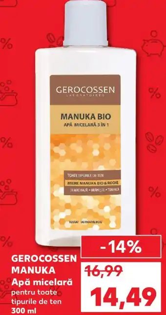 Kaufland GEROCOSSEN MANUKA Apă micelară Ofertă