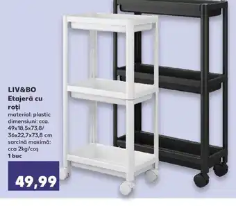 Kaufland LIV&BO Etajeră cu roţi Ofertă