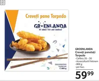 Selgros GROENLANDA Creveţi panetați Torpedo Ofertă