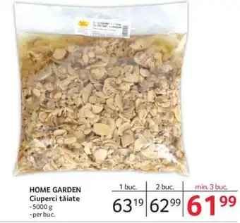 Selgros HOME GARDEN Ciuperci tăiate Ofertă