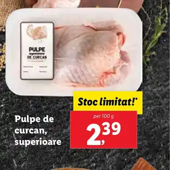Lidl Pulpe de curcan, superioare Ofertă