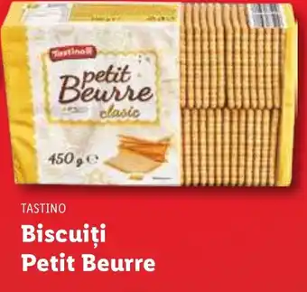 Lidl TASTINO Biscuiţi Petit Beurre Ofertă