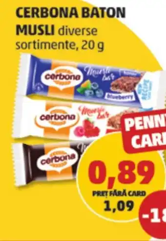 Penny CERBONA BATON MUSLI Ofertă