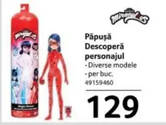 Selgros Păpuşă Descoperă personajul Ofertă