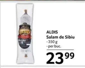 Selgros ALDIS Salam de Sibiu Ofertă