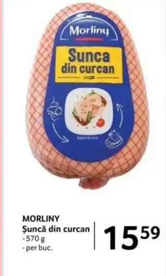 MORLINY Şuncă din curcan