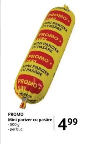 Selgros PROMO Mini parizer cu pasăre Ofertă