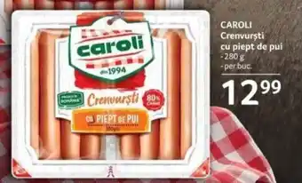 Selgros CAROLI Crenvurşti cu piept de pui Ofertă