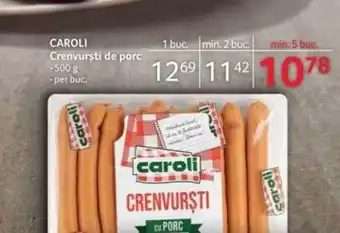 Selgros CAROLI Crenvurşti de porc Ofertă