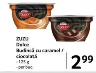 Selgros ZUZU Dolce Budincă cu caramel/ ciocolată Ofertă
