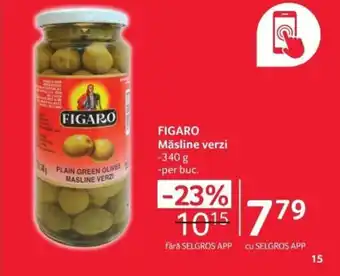 Selgros FIGARO Măsline verzi Ofertă