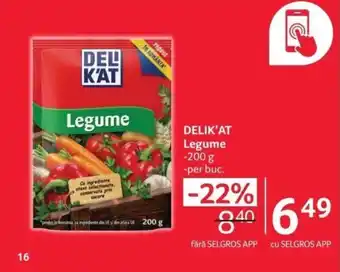 Selgros DELIK'AT Legume Ofertă