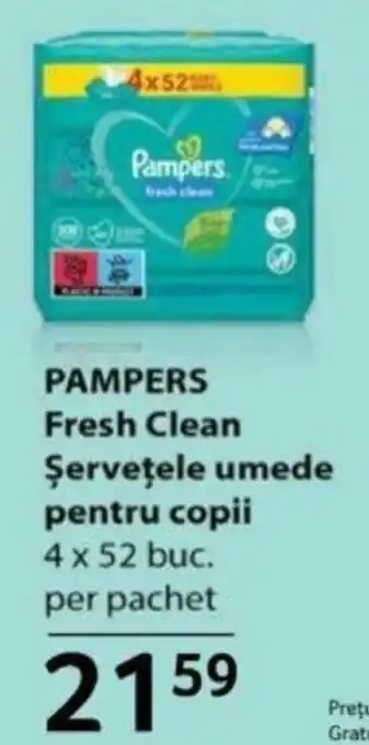 Selgros PAMPERS Fresh Clean Şerveţele umede pentru copii Ofertă